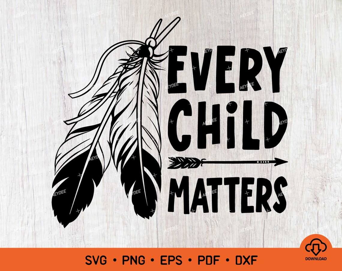 Every Child Matters Svg Orange Shirt Day Svg Children and Etsy