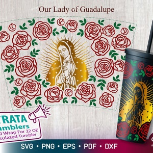 Virgen de Guadalupe met rozen volledige wrap voor Strata Cup 22 oz, Lady van Guadalupe, moeder Mary Strata Cup, Mexicaans voor Strata Cup Warps Svg