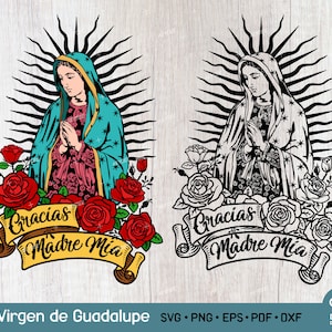 Virgen de Guadalupe - Gracias Madre Mía SVG PNG, Lady of Guadalupe, Virgin of Mexico Svg Png, Virgin Mary Svg Png Sublimation Digital Flie