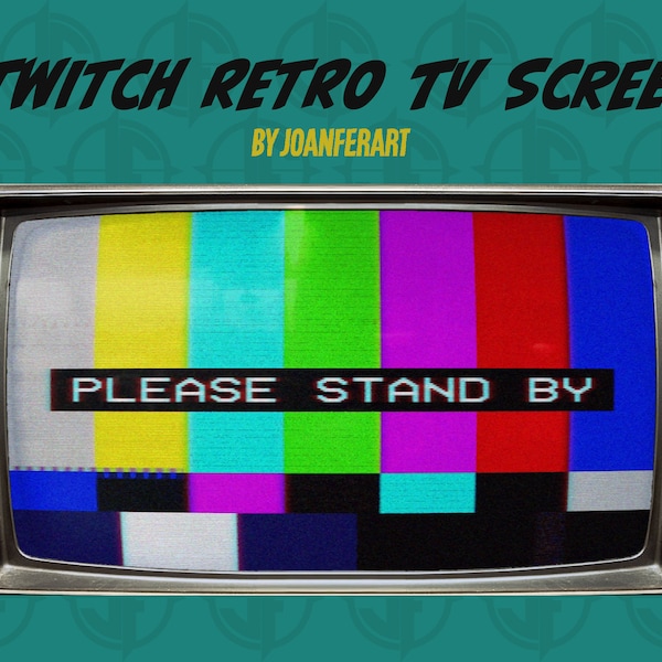 Twitch Animated Screen / Retro TV / Please Stand By