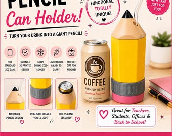 3D Printed Pencil Can Holder | Teacher Gift | Cozie | Can Cooler