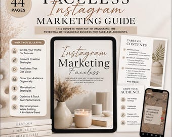 Faceless Instagram Marketing Guide |PDF | Grow Your Instagram Without Showing Your Face | Social Media Strategy | Digital Download