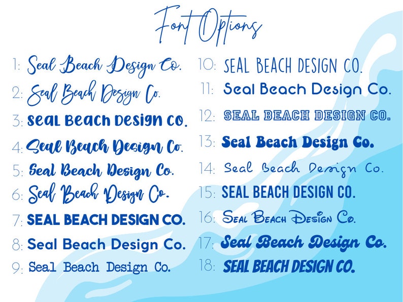 Puede incluir: Gr&aacute;fico que muestra opciones de fuente para "Seal Beach Design Co." en varios estilos. El texto se muestra en una variedad de fuentes, desde elegantes guiones hasta letras en negrita, sobre un fondo azul claro y blanco.