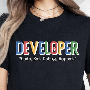 Developer Shirt, Code Eat Debug Repeat Tee, Funny Programmer, Software Developer Gift T Shirt, Funny Developer Tee, Coding Humor Tee