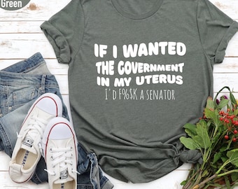 Pro Choice Shirt: Feminist Protest Tee, Women's Rights