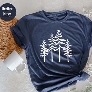 Trees Tee, Pine Tree Shirt, Pine Tree T Shirt, Camping Shirt, Hiking Shirt, Adventure Shirts, Nature Lover Gift, Outdoors Shirt, Nature Tee