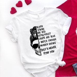 Messy Bun Serial Killer Shirt, Horror Movie Tee image 1