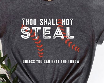 Thou Shall Not Steal Baseball Shirt: Coach Gift