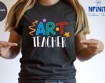 Art Teacher T-Shirt, Colorful Graphic Tee, Artist Gift