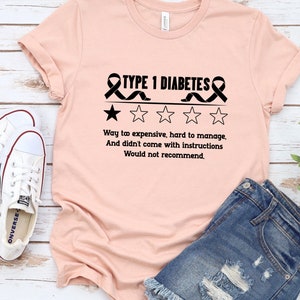 Sarcastic Type 1 Diabet Shirt, Funny Diabetes Shirt, T1D Shirt, Diabetes Awareness Month Gift, Diabetes Support Tee, Type one Diabetic Shirt