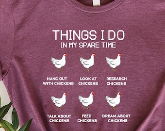 Funny Chicken Shirt, Chicken Girl Shirt, Chicken Mom Shirt, Farm Girl Shirt, Farm Family Shirt, Farm Shirt, Chicken Tee, Farmer Dad Shirt