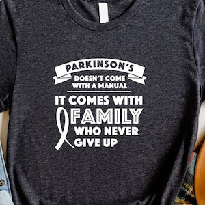 Parkinson&#39;s Awareness Shirt: Family Support Tee