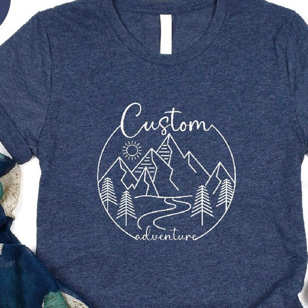 Custom Adventure Tee, Custom Adventure Shirt For Women, Custom Camping Tee, Custom Camp Name Tee, Camping Shirt, Adventure Shirt, Hiking Tee