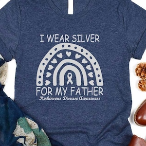 Parkinson&#39;s Awareness Shirt: Silver Ribbon, Support Father Warrior