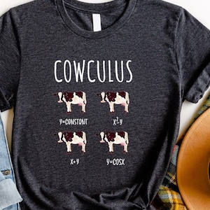 Funny Math Shirt, Math Cow Shirt, Cowculus Shirt, Math Lover T-Shirt, Math Teacher Shirt, Math Teacher T-Shirt, Math Appreciation, Math Puns