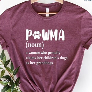 Dog Grandma Shirt, Pawma Shirt, Grandma Dog, Dog Lover Shirt, Dog Paw Shirt, Pawma Definition, Gift for Dog Lover, Granddog Shirt, Dog Mom