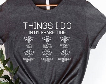 Funny Beekeeper Shirt: Bee Lovers Gift, Beekeeping T-Shirt