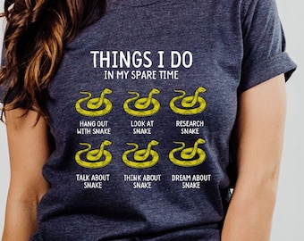 Snake Lover T-Shirt, Things I Do In My Spare Time