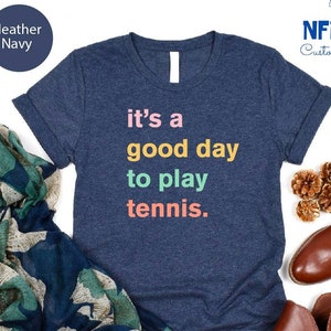 Tennis Game Shirt, Tennis T-Shirt, Tennis Lover Shirt, Tennis Game Day T-Shirt Playing Tennis Shirt, Sports Lover T-Shirt, Sports T-Shirt