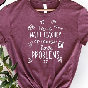 Funny Math Teacher Shirt, Math Teacher Gift, Math Lover Gift, Teacher Shirt, Teacher Appreciation, Cute Teacher Shirt, New Teacher Shirt