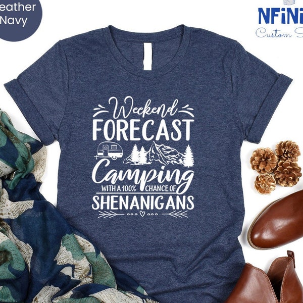 Camping Shirt, Weekend Forecast Camping Shirts, Camp Lover Shirt, Camping Weekend Shirts, Camping Lover Shirt, Caravan Shirt, Adventure Tee