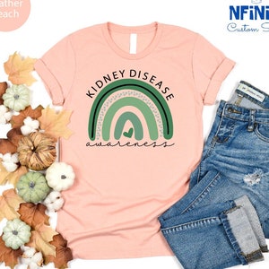 Kidney Disease Awareness Shirt, Kidney Disease Shirt, Kidney Disease Rainbow T-Shirt, Kidney Support Shirt, Rainbow Kidney Transplant Shirts