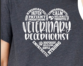 Vet Receptionist Heart Shirt - Veterinary Gift