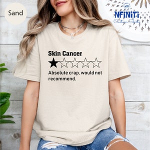 Skin Cancer Awareness Shirt, Would Not Recommend Skin Cancer Shirt, Melanoma Skin Cancer Support Tee, Skin Cancer Warrior Inspirational Tee