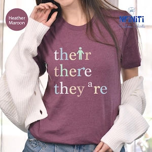 Funny Grammar English Teacher Shirt: Their There They&#39;re Tee