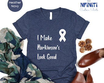 Funny Parkinson's Awareness Shirt: Parkinson's Disorder Gift