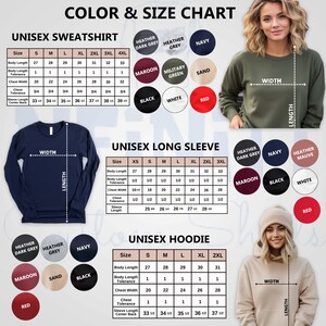 May include: Color and size chart for unisex sweatshirts, long sleeves, and hoodies. The chart includes measurements for body length, chest width, and sleeve length, with color swatches in various shades like heather gray, navy, and maroon.