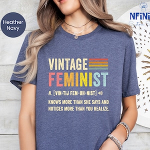 Feminist Shirt, Description Feminist Vintage Shirt, Feminism Shirt, Womens Rights Tee, Empowered Woman Tee, Girl Power Shirt, Equality Shirt