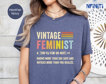 Feminist Shirt, Description Feminist Vintage Shirt, Feminism Shirt, Womens Rights Tee, Empowered Woman Tee, Girl Power Shirt, Equality Shirt