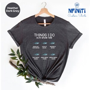Funny Shark Lover T-Shirt: Things I Do In My Spare Time image 6