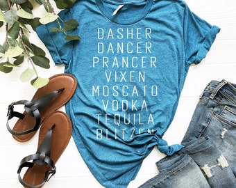 Dasher Dancer Prancer Vixen Vodka Shirt, Funny Drinking Tee, Alcohol Party Shirt, Drinker Gift,Vodka And Tequila T-Shirt,Dasher Dancer Shirt