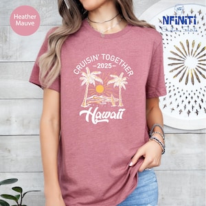 Hawaii Cruise Shirt, Family Cruise Shirt, Vacation Shirt, Travel Shirt, Beach Shirt, Hawaii Shirt, Funny Cruise Shirts, Group Cruise Shirts