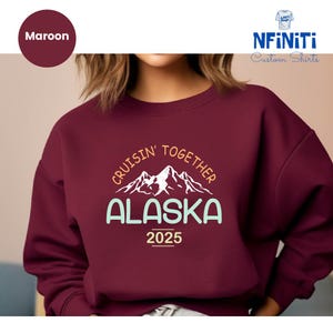 Alaska Cruise Sweatshirt, Family Cruise Matching Gift Sweatshirt, Cruise Squad Sweatshirt, Vacation Sweatshirt, Matching Cruise Sweatshirts