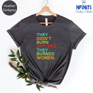 Feminist Witch Shirt: Women's Rights, Pro Choice Activist Tee immagine 4