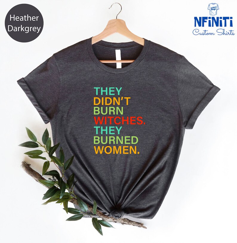 Feminist Witch Shirt: Women's Rights, Pro Choice Activist Tee immagine 4