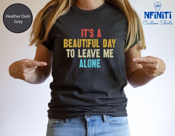 Funny Introvert Shirt, Sarcastic Women's Quote Tee