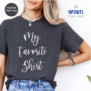 Custom Shirt, Customize Your Own Shirt With Text, Custom Made Shirt, Personalized T-Shirt, Custom Text, Make Your Own Shirt, Custom Tee