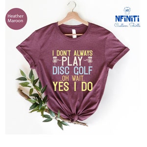 Disc Golf Shirt, Frisbee Golf T-shirt, Disc Golf Gift, Fathers Day Shirt, Golf Gifts For Men, Frisbee Golf Dad Shirts, Golf Tee Shirts