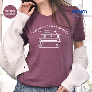 I Like Big Stacks & I Cannot Lie Shirt, Librarian Shirt, Book Lover Tee, Reading Lover Gift, Teacher Shirts, Back To School Tshirts,Book Tee