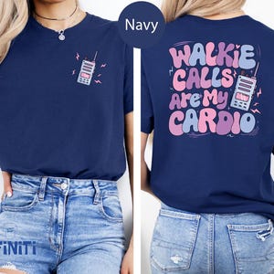 Walkie Talkie Pocket Print Shirt, Walkie Calls Are My Cardio Back Side Tee, School Admin Shirt, School Staff Shirt, School Admin Gift Shirts
