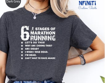Funny Marathon Runner Shirt: Stages of Running Tee