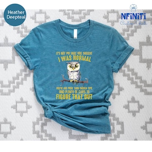 Funny Owl T-Shirt: Sarcastic Humor, Animal Lover Gift imagen 5