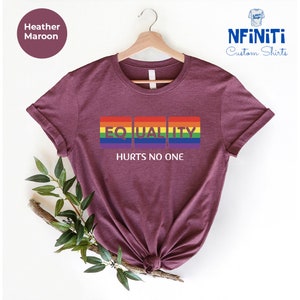 Gender Equality Shirt, Equality Hurts No One Shirt, Social Justice, Human Rights, LGBTI Shirt, Pride Tshirt, Feminist Activist T-shirt