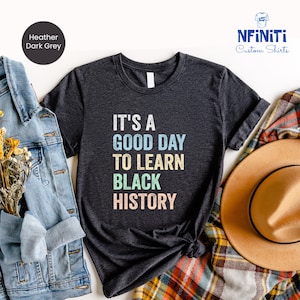 Black History Month Shirt: Human Rights Equality Tee