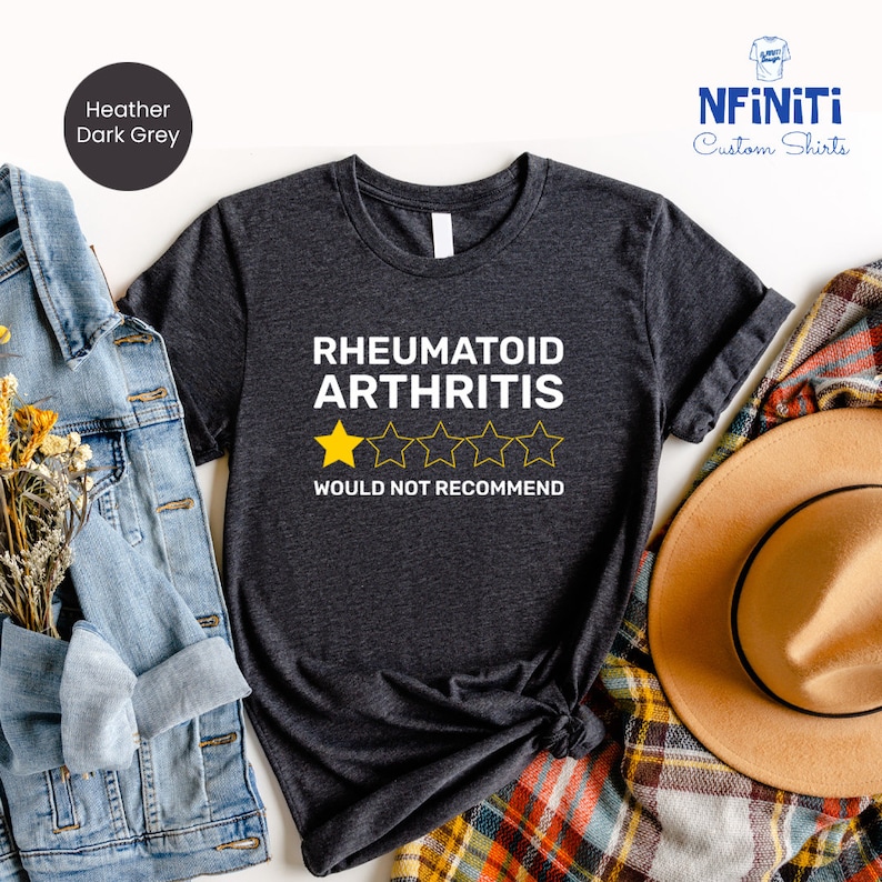 Rheumatoid Arthritis 'Would Not Recommend' Shirt: RA Warrior Gift image 1