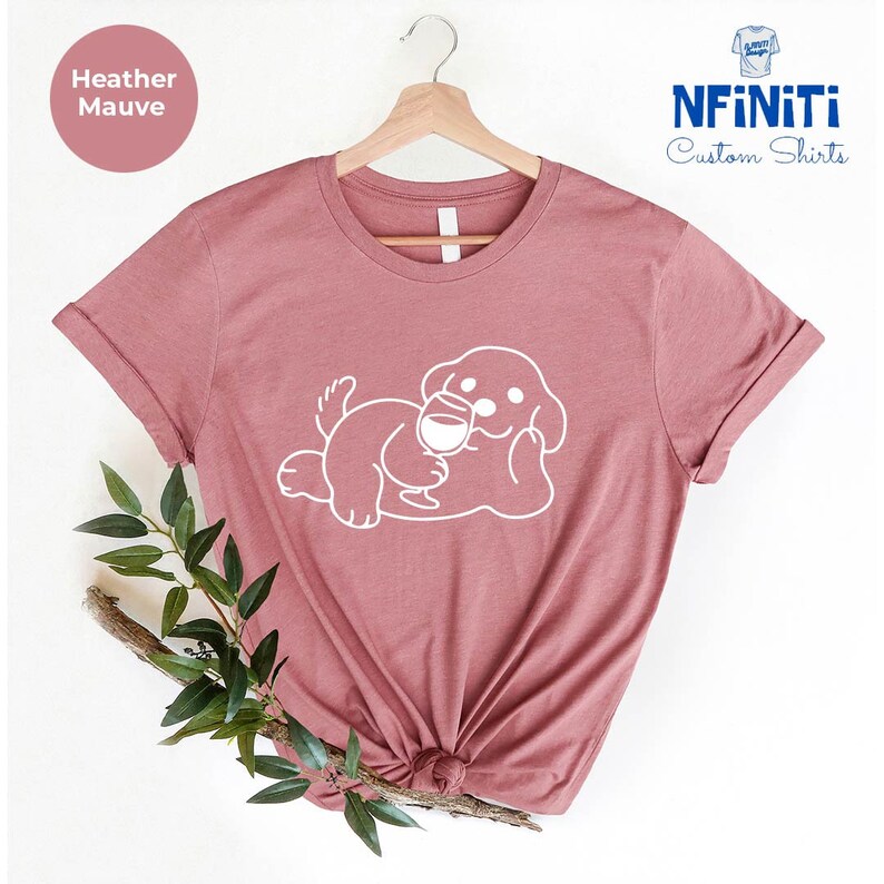 Wine Dog Mom T-Shirt, Drinking Wine Gift image 5